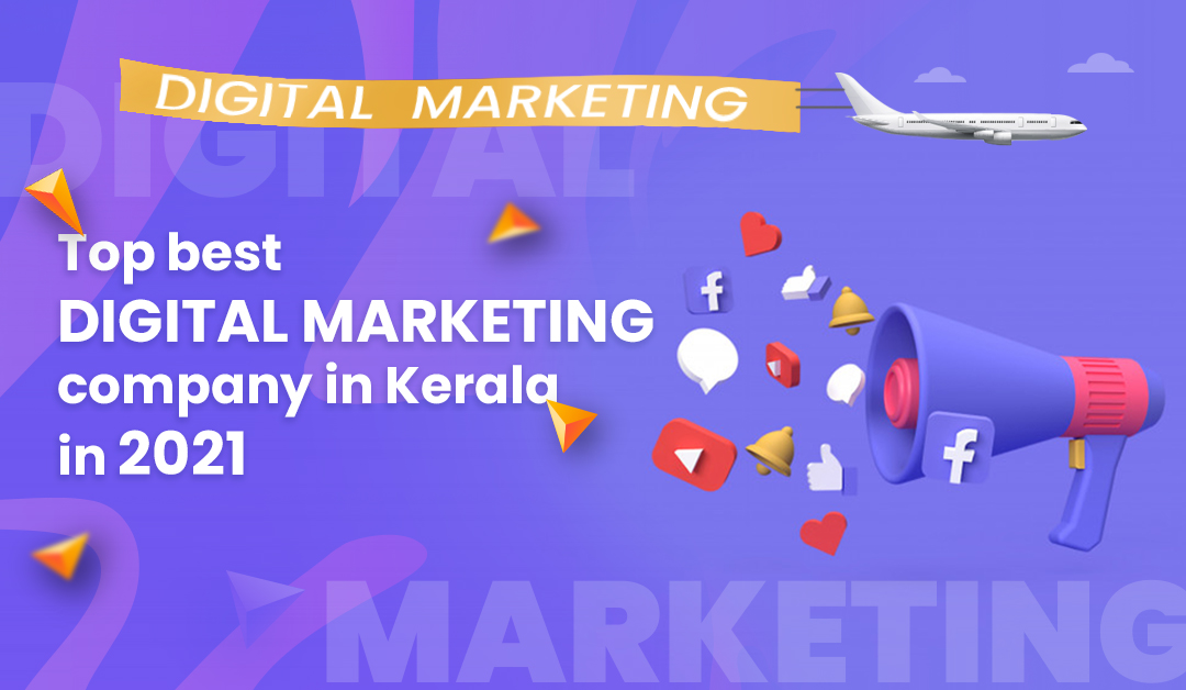 Digital Marketing Company In Kerala