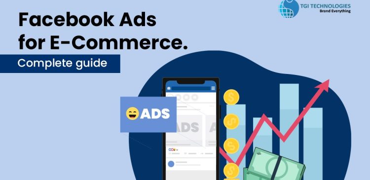 Facebook Ads for E commerce